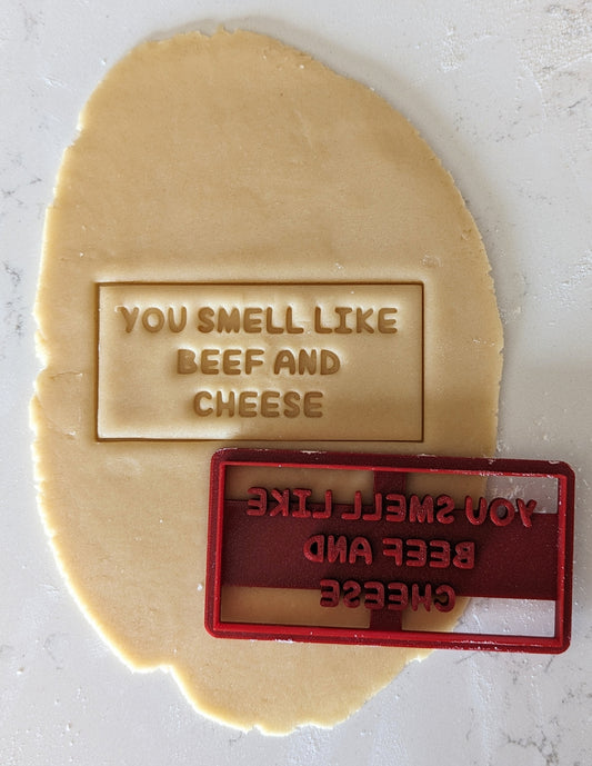 You Smell Like Beef & Cheese - Elf Cookie Cutter