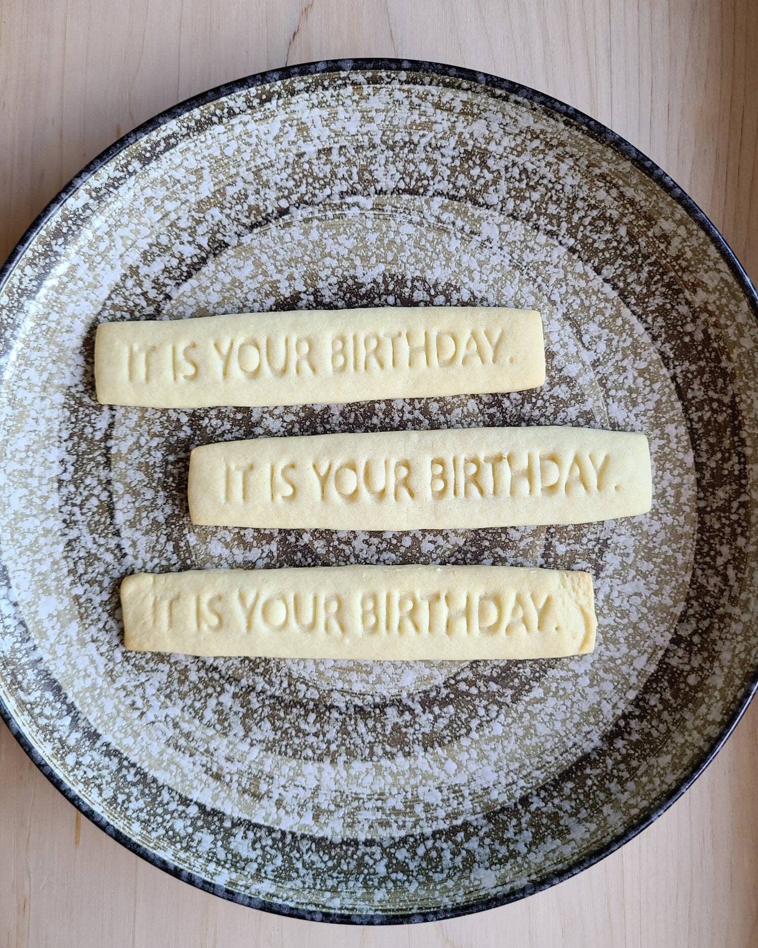 It Is Your Birthday. Cookie Cutter